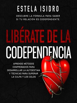 cover image of Libérate de la codependencia
